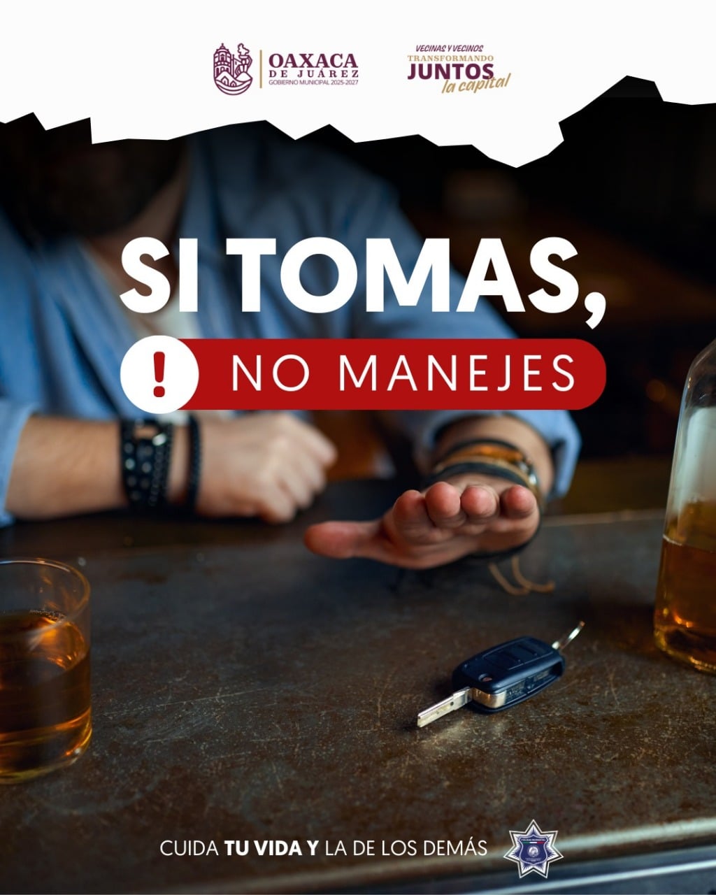 Si tomas, no manejes
