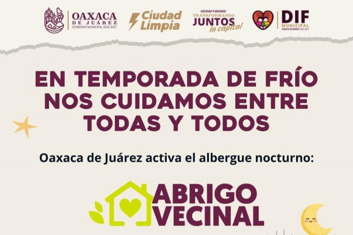 En temporada de frío, Oaxaca de Juárez mantiene activo el albergue nocturno “Abrigo Vecinal”